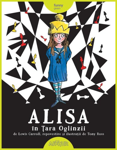 Alisa în Țara Oglinzii - Tony Ross