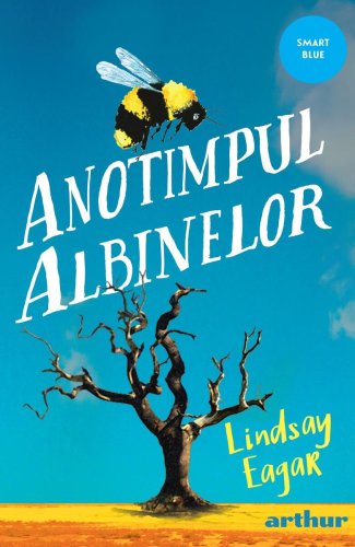 Anotimpul albinelor | paperback - Lindsay Eager