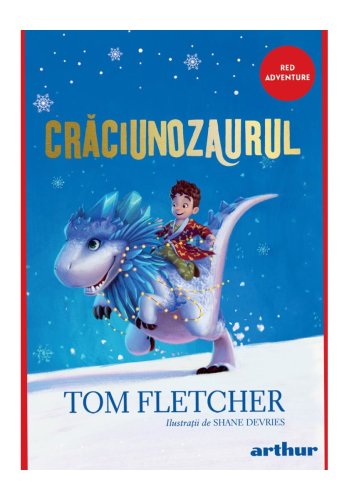 Crăciunozaurul | paperback - Tom Fletcher