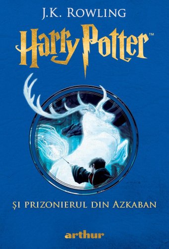 Harry Potter și prizonierul din Azkaban (#3) - J.K. Rowling