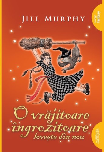 O vrăjitoare îngrozitoare lovește din nou | paperback - Jill Murphy