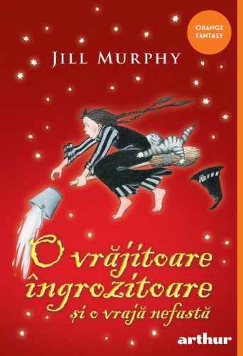 O vrăjitoare îngrozitoare și o vrajă nefastă | paperback - Jill Murphy
