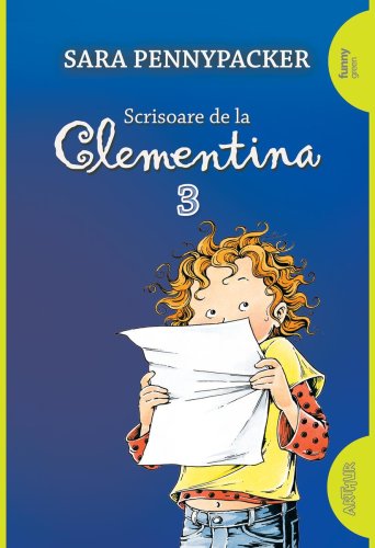 Scrisoare de la Clementina #3 | paperback - Sara Pennypacker