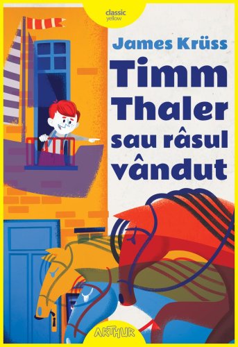 Timm Thaler sau râsul vândut | Ediție ilustrată - James Krüss