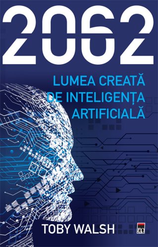 2062 Lumea creata de inteligenta artificiala