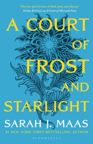 A Court of Thorns and Roses - A Court of Frost and Starlight