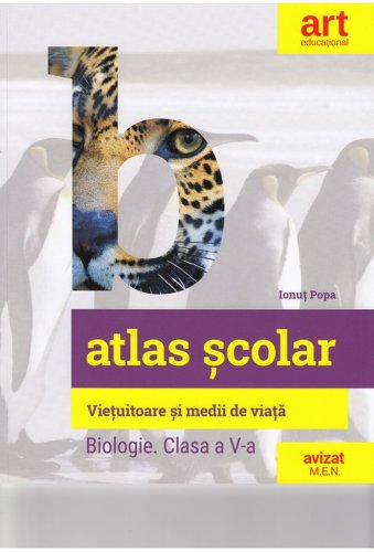 Atlas scolar de biologie clasa a V-a