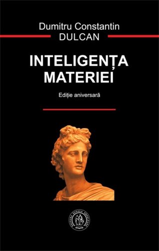 Scoala Ardeleana - Inteligenta materiei - editie aniversara