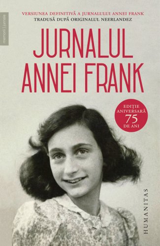 Jurnalul Annei Frank - Editie Aniversara 75 ani