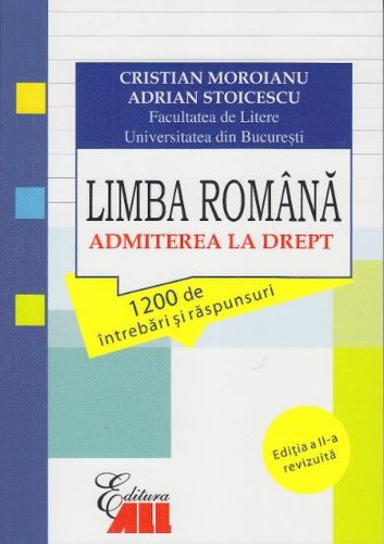 Limba Romana - Admitere la Drept - Ed 2