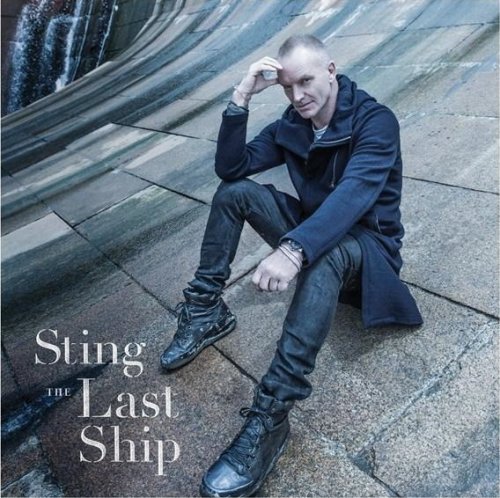 Sting - The Last Ship CD