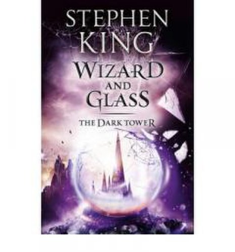 The Dark Tower Wizard and Glass Book 4
