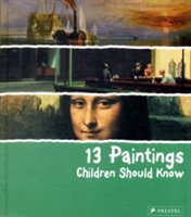 13 Paintings Children Should Know | Angela Wenzel
