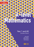 Harpercollins Publishers - A -level mathematics year 1 and as student book | chris pearce, helen ball, michael kent, kath hipkiss