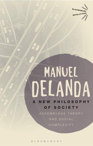 Bloomsbury Publishing Plc - A new philosophy of society | manuel delanda
