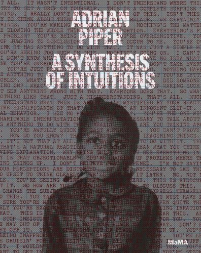 Adrian Piper : Synthesis of Intuitions 1965-2016 | Christophe Cherix