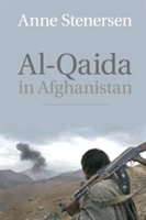 Al-Qaida in Afghanistan | Anne Stenersen