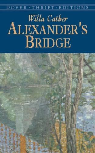 Alexanders Bridge | Willa Cather
