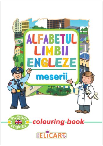 Alfabetul limbii engleze. Meserii (Colouring book) | 