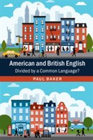 American and british english | paul (lancaster university) baker