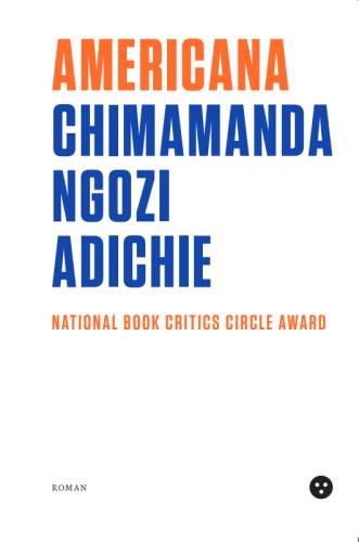 Americana | Chimamanda Ngozi Adichie