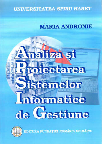 Analiza si proiectarea sistemelor informatice de gestiune | Maria Andronie