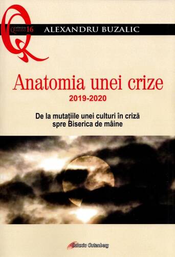 Anatomia unei crize. 2019-2020 | Alexandru Buzalic