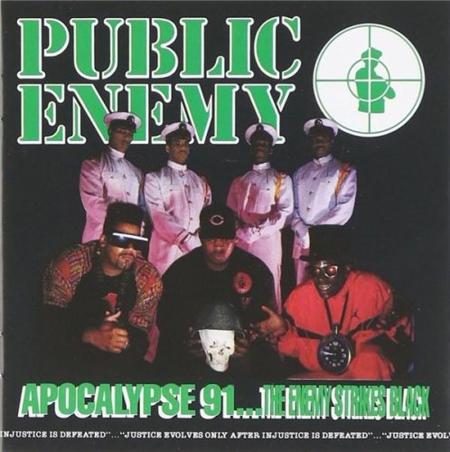 Apocalypse 91 The Enemy Strikes Black | Public Enemy