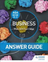 AQA GCSE (9-1) Business Answer Guide | Malcolm Surridge, Andrew Gillespie