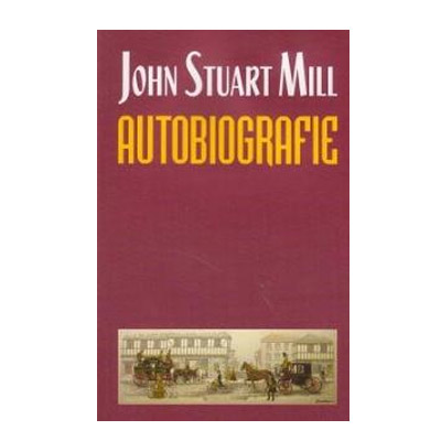 Autobiografie (John Stuart Mill) | John Stuart Mill