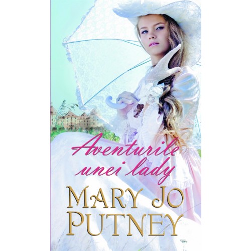 Aventurile unei lady | Mary Jo Putney