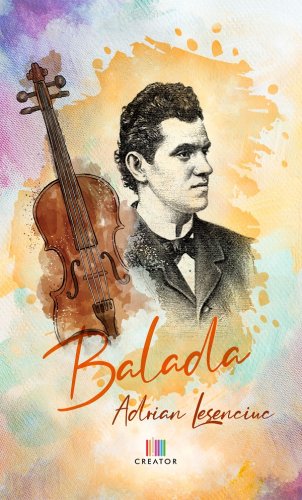 Balada | Adrian Lesenciuc