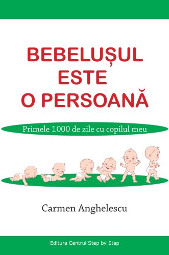 Bebelusul este o persoana | carmen anghelescu