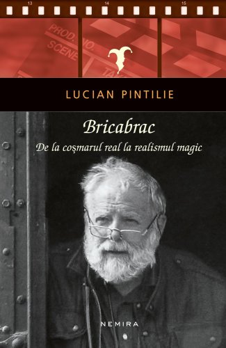 Bricabrac | Lucian Pintilie