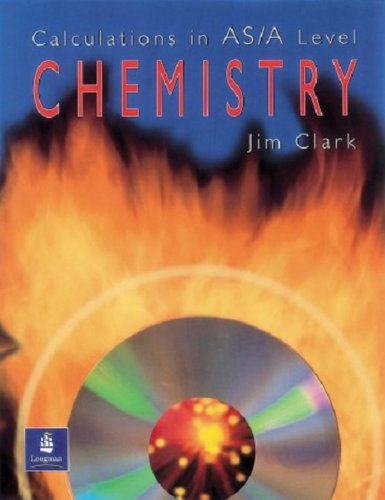 Longman - Calculations in as/a level chemistry | jim clark