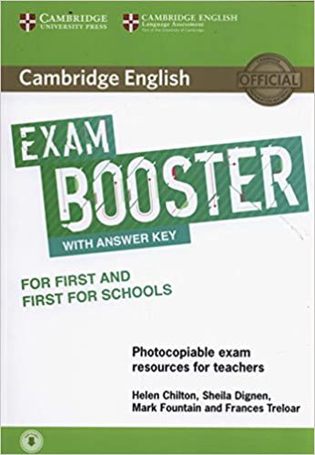 Cambridge English Exam Booster for First and First for Schools with Answer Key with Audio | Helen Chilton