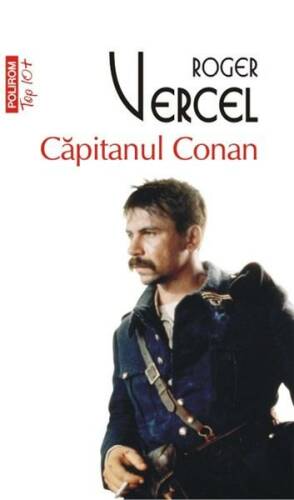 Capitanul Conan (Top 10) | Roger Vercel
