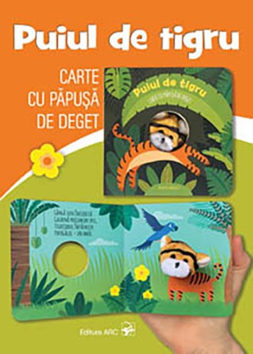 Carte cu papusa de deget - Puiul de tigru | Agnese Baruzzi