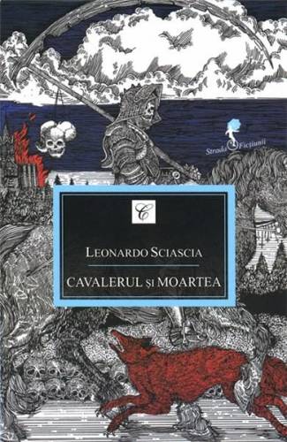 Cavalerul si Moartea | Leonardo Sciascia