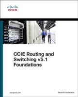 CCIE Routing and Switching v5.1 Foundations | Narbik Kocharians