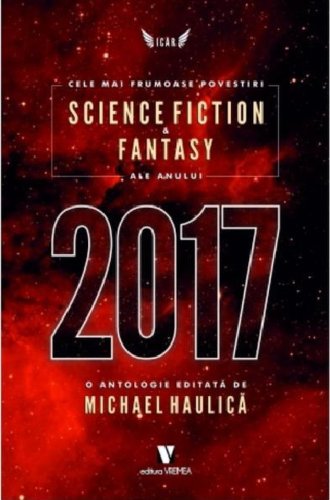 Vremea - Cele mai frumoase povestiri sf & fantasy ale anului 2017 | michael haulica