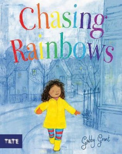 Chasing Rainbows | Gabby Grant