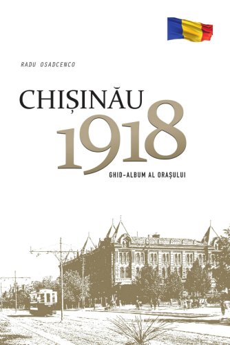 Epigraf - Chisinau 1918 | radu osadcenco
