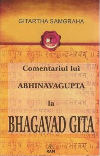 Comentariul lui Abhinavagupta la Bhagavad Gita | Gitartha Samgraha