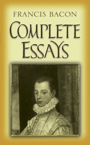 Complete Essays | Francis Bacon