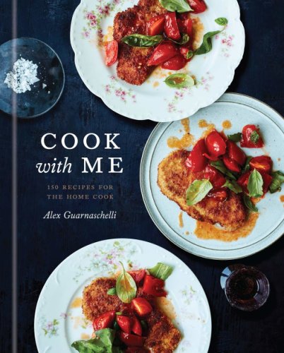 Clarkson Potter - Cook with me | alex guarnaschelli