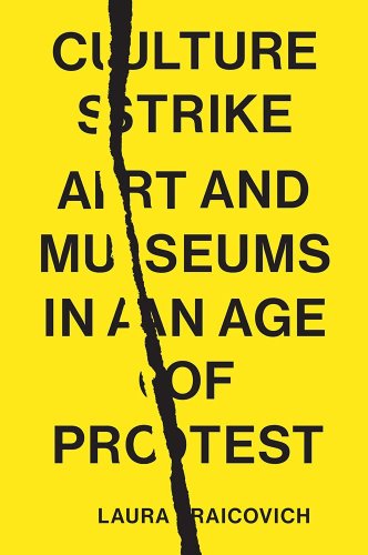 Culture Strike | Laura Raicovich