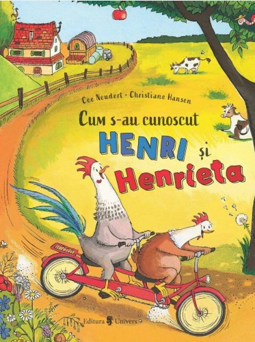 Cum s-au cunoscut Henri si Henrieta | Cee Neudert
