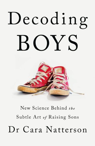 Decoding Boys | Dr Cara Natterson