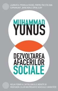 Dezvoltarea afacerilor sociale | Karl Weber, Muhammad Yunus